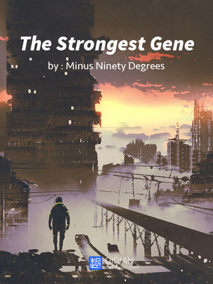 The Strongest Gene