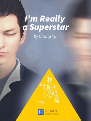 I’m Really a Superstar