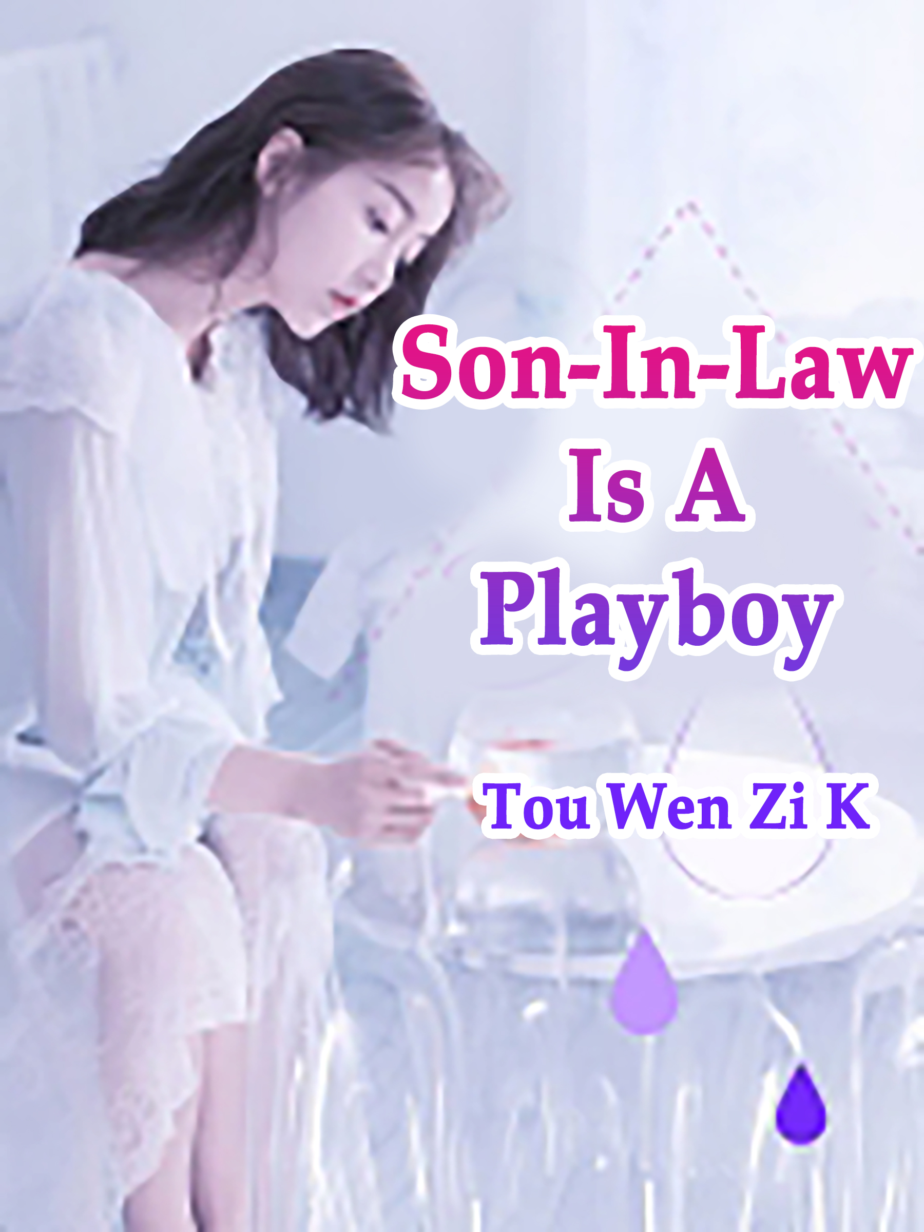 Son-In-Law Is A Playboy