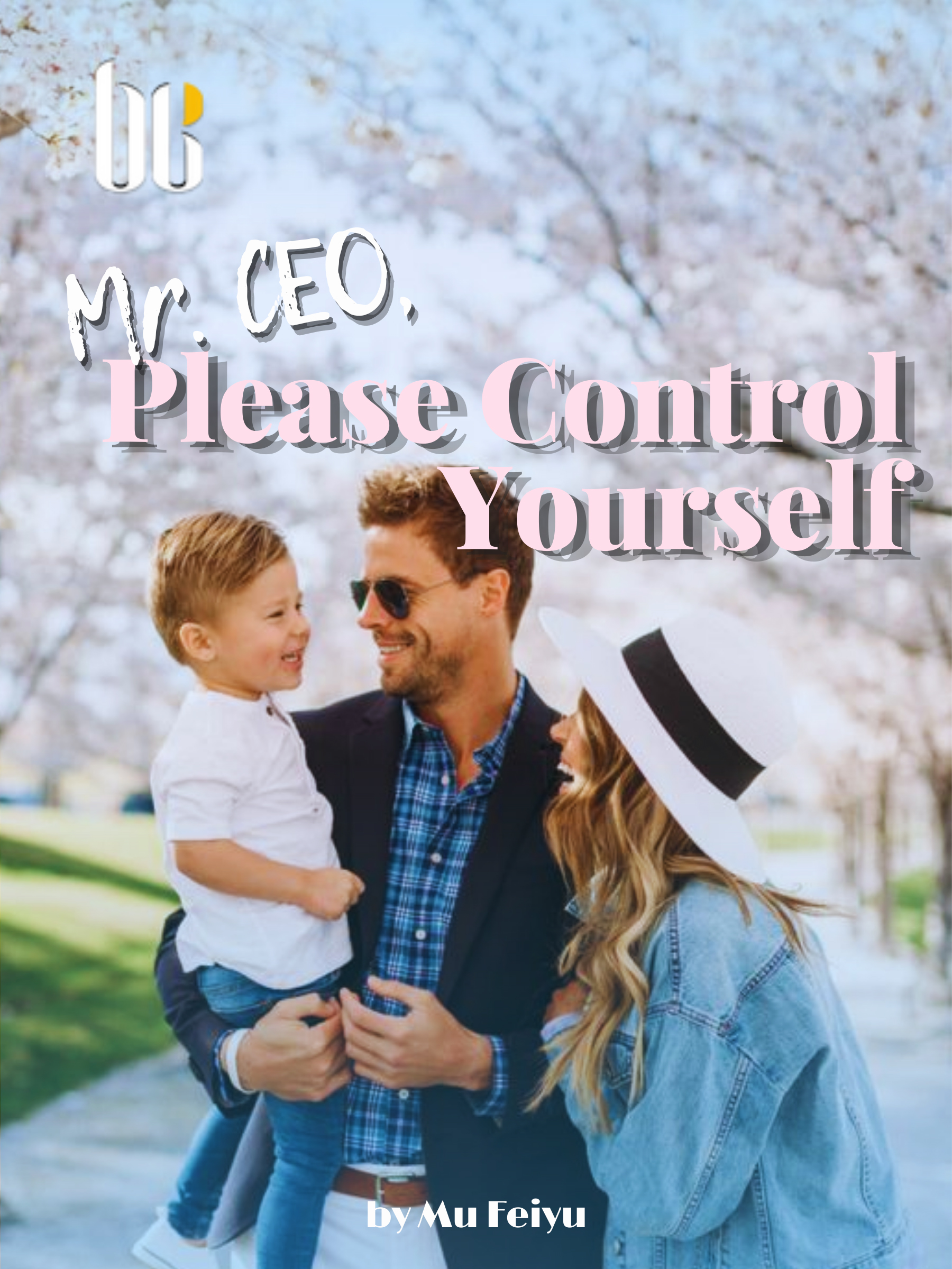 Mr. CEO, Please Control Yourself