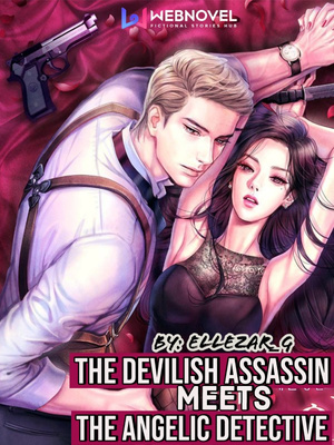 The Devilish Assassin meets the Angelic Detective