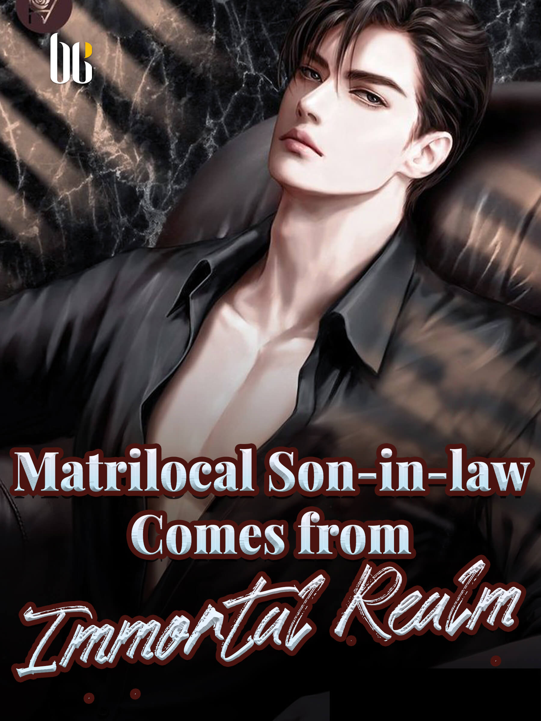 Matrilocal Son-in-law Comes from Immortal Realm