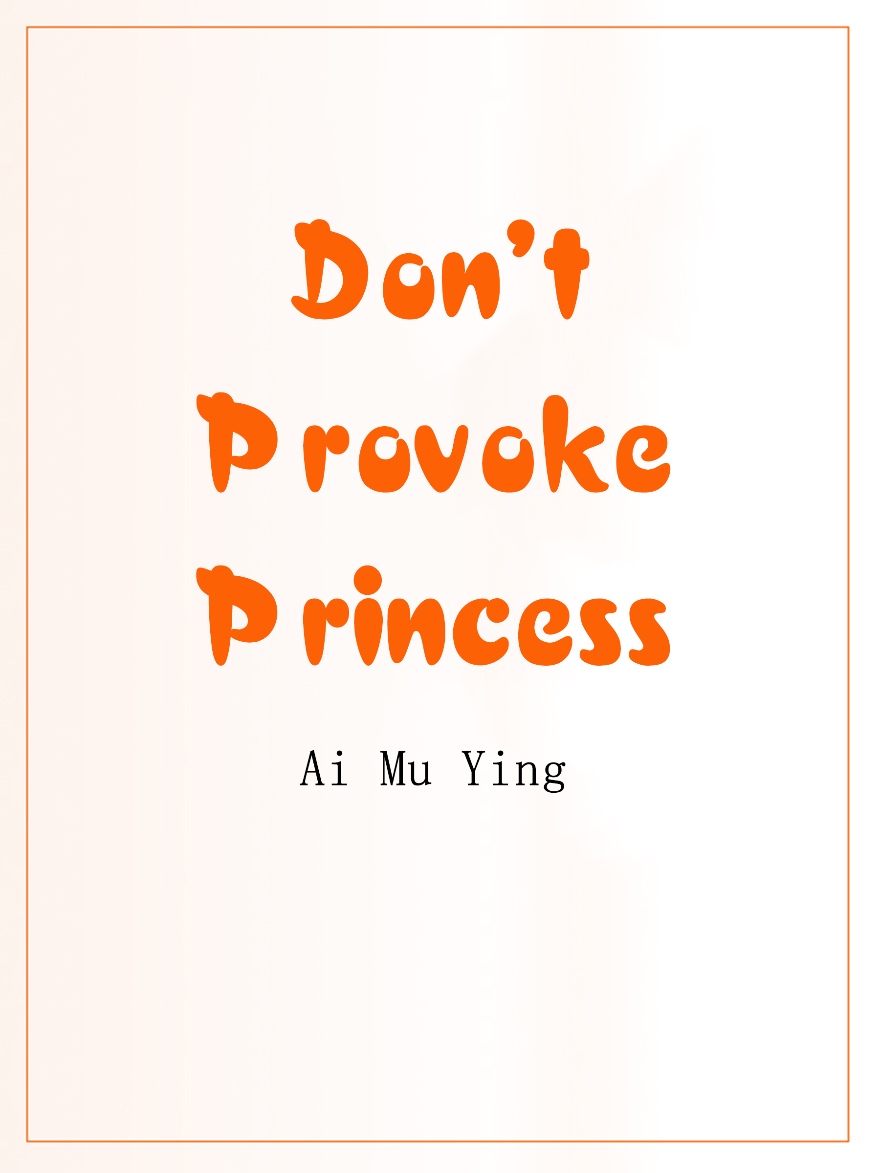 Don't Provoke Princess