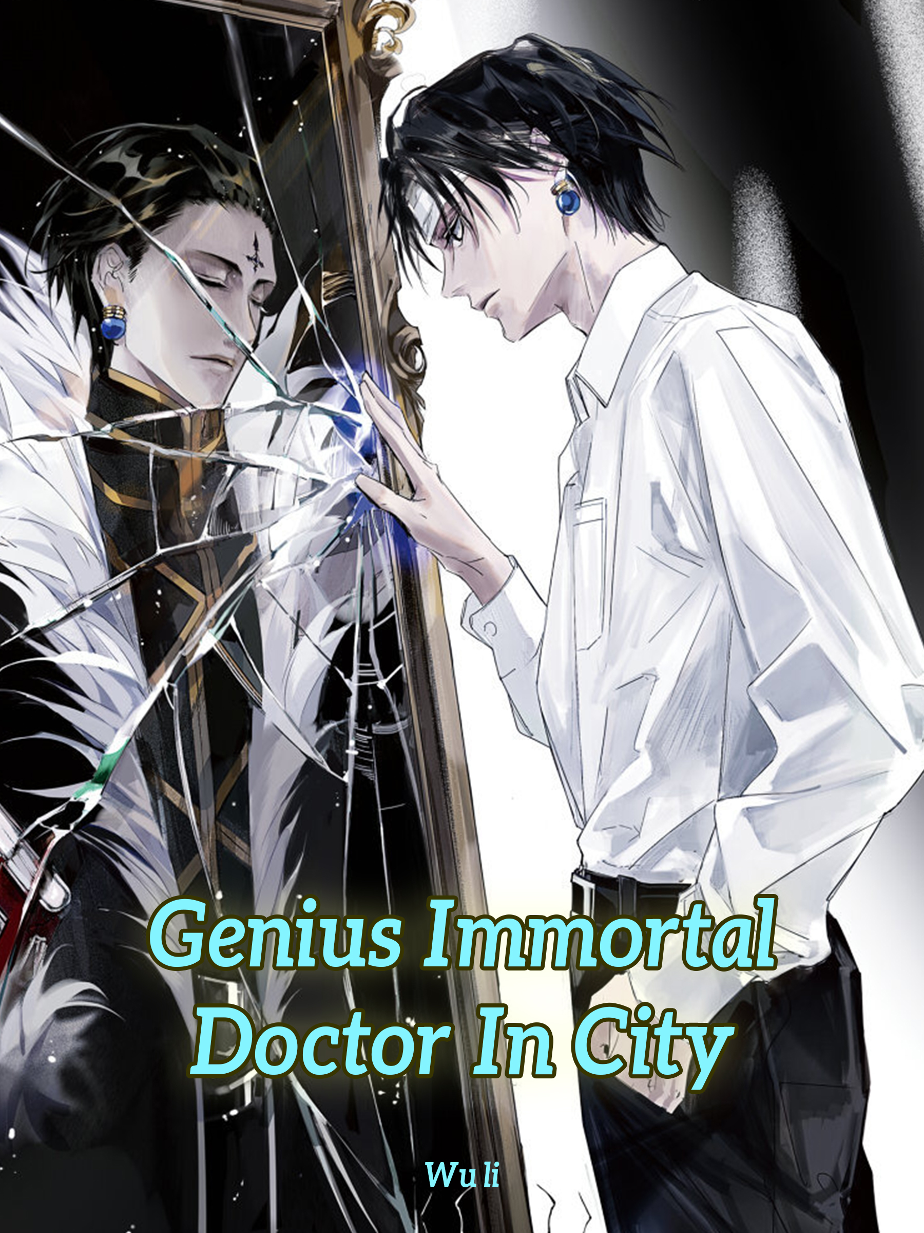 Genius Immortal Doctor In City