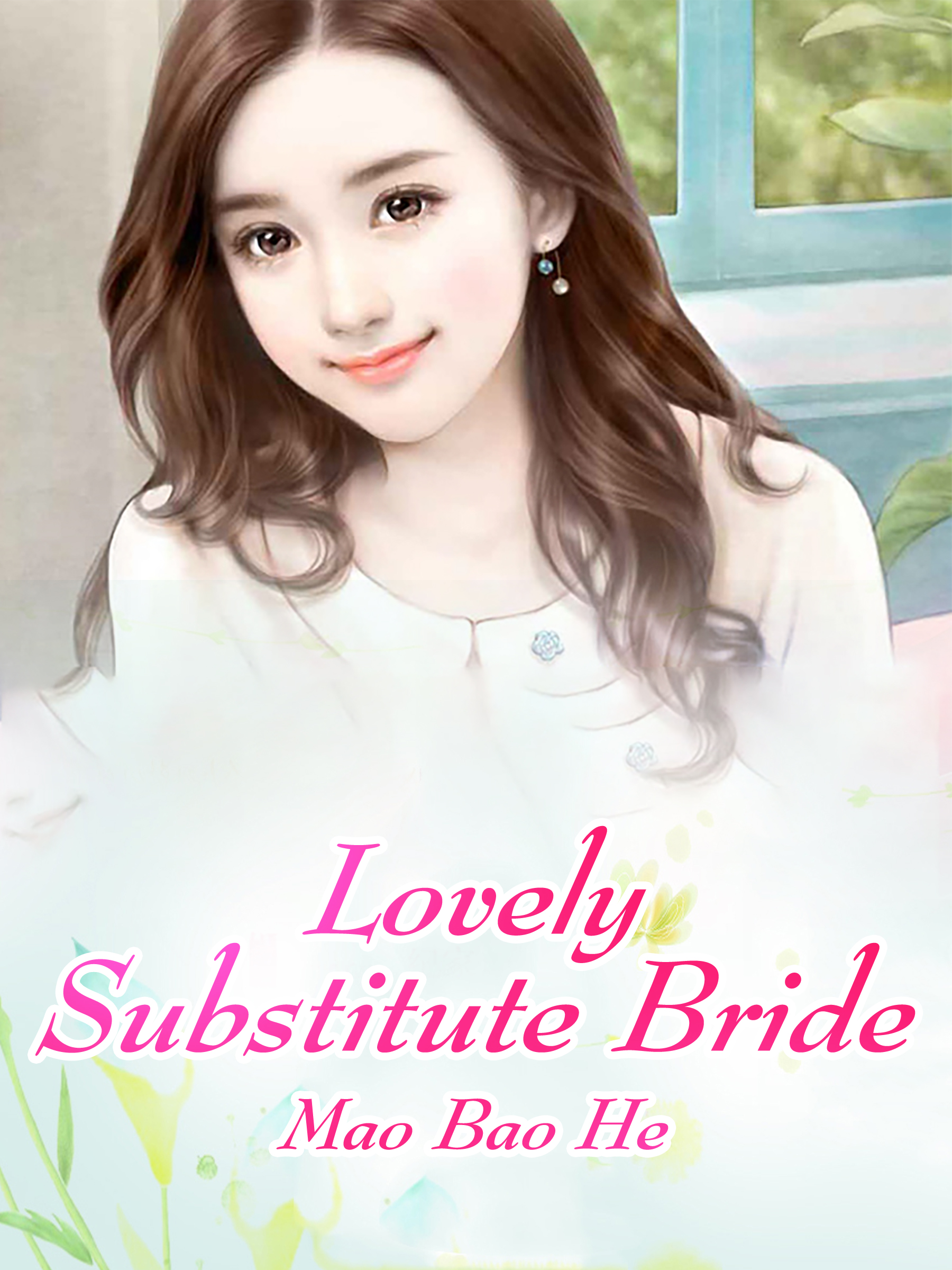 Lovely Substitute Bride