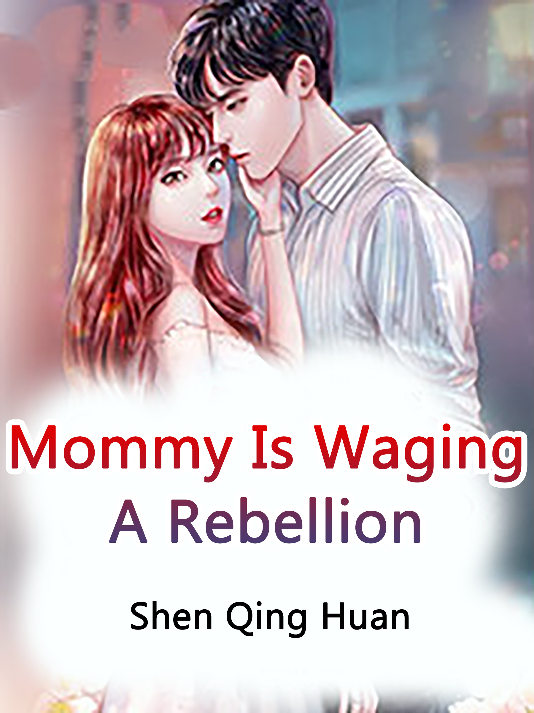 Mommy Is Waging A Rebellion