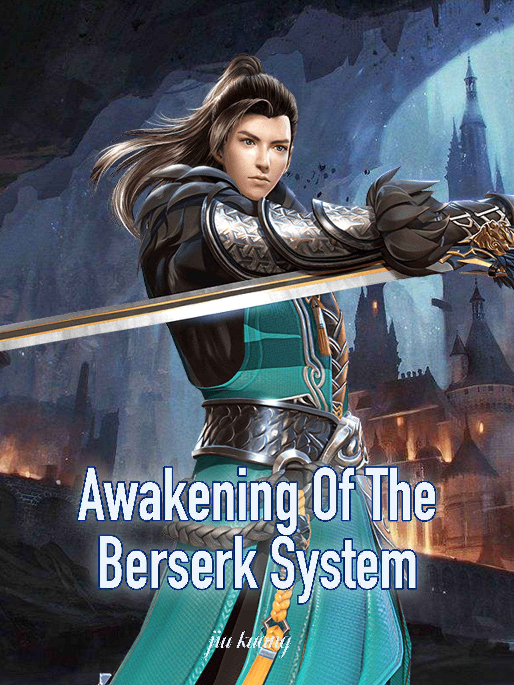 Awakening Of The Berserk System