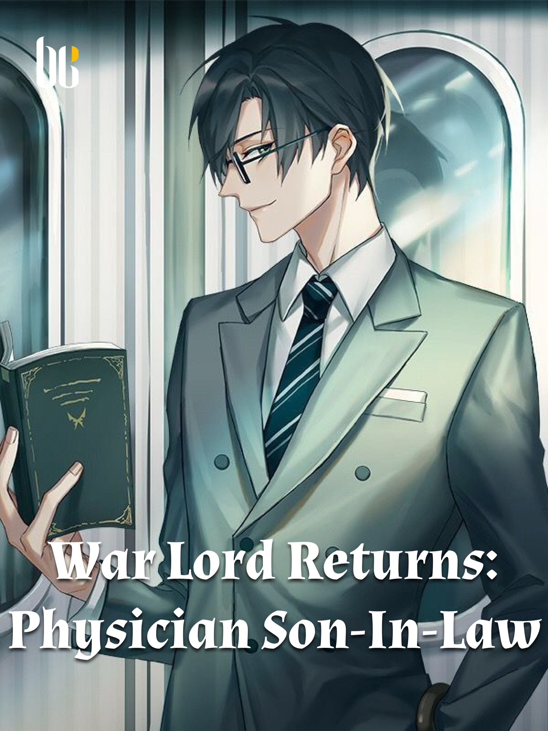 War Lord Returns:Physician Son-In-Law