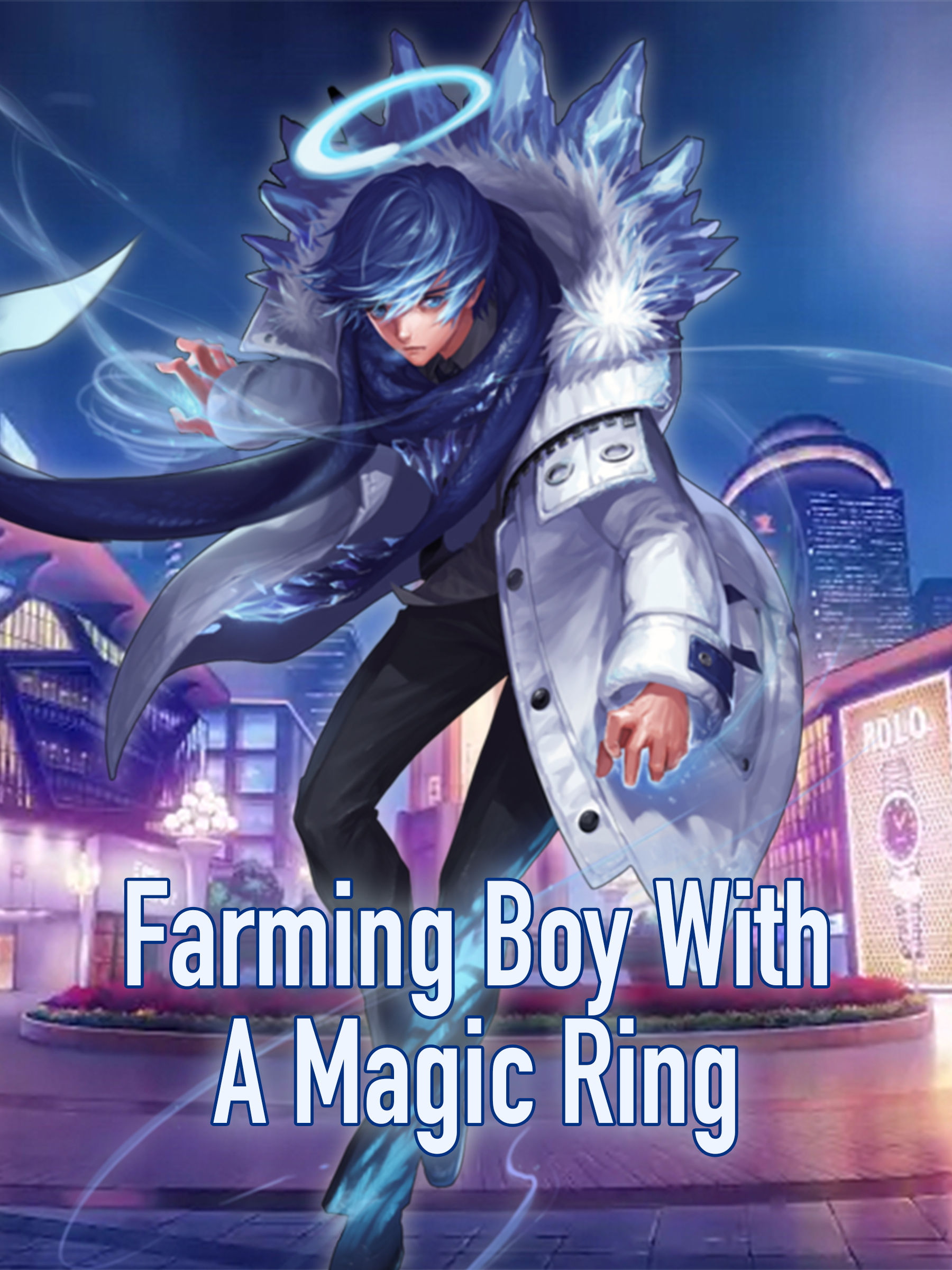 Farming Boy With A Magic Ring