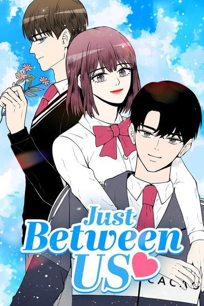 Just Between Us (Official)